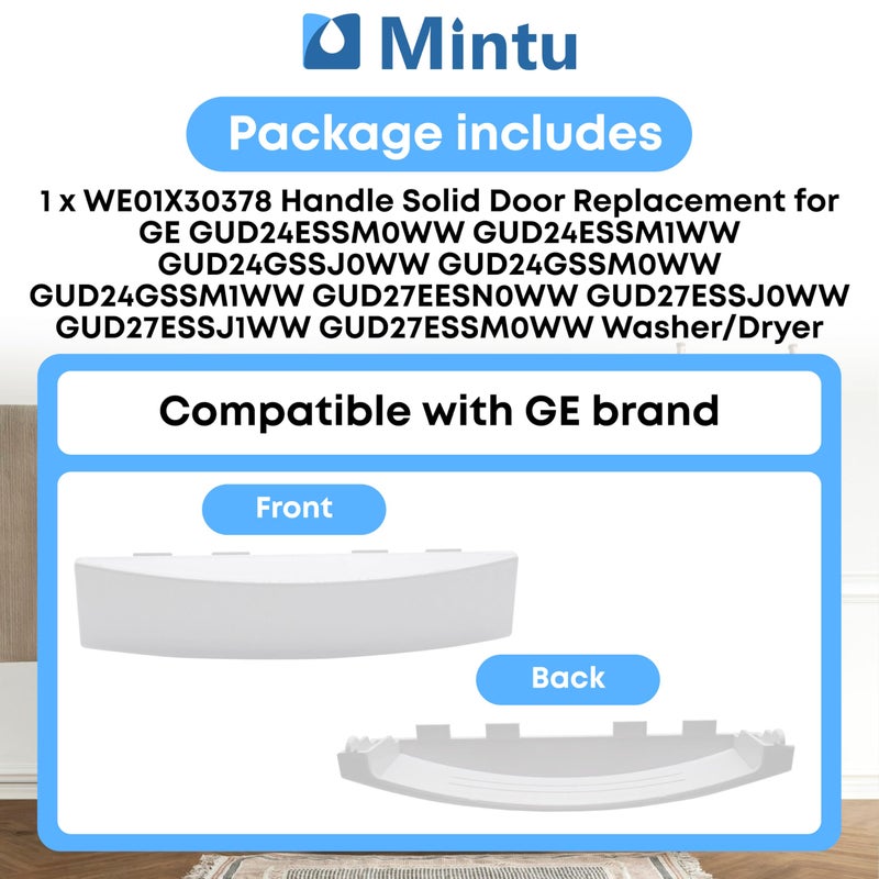 Mintu WE01X30378 Handle Solid Door Replacement for GE GUD24ESSM0WW GUD24ESSM1WW GUD24GSSJ0WW GUD24GSSM0WW GUD24GSSM1WW GUD27EESN0WW GUD27ESSJ0WW GUD27ESSJ1WW GUD27ESSM0WW Washer/Dryer - Image 3