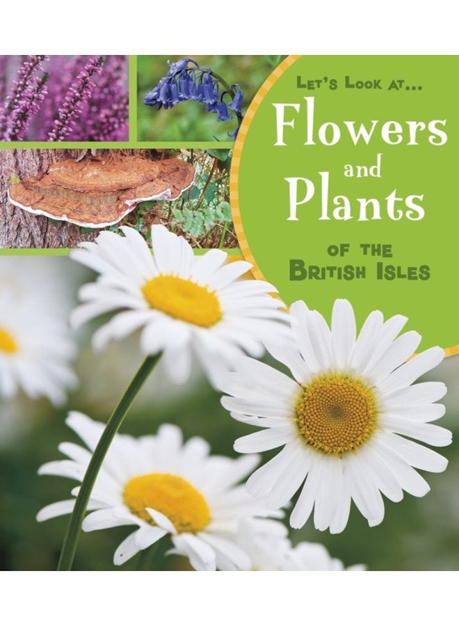Flowers and Plants of the British Isles - Paperback
