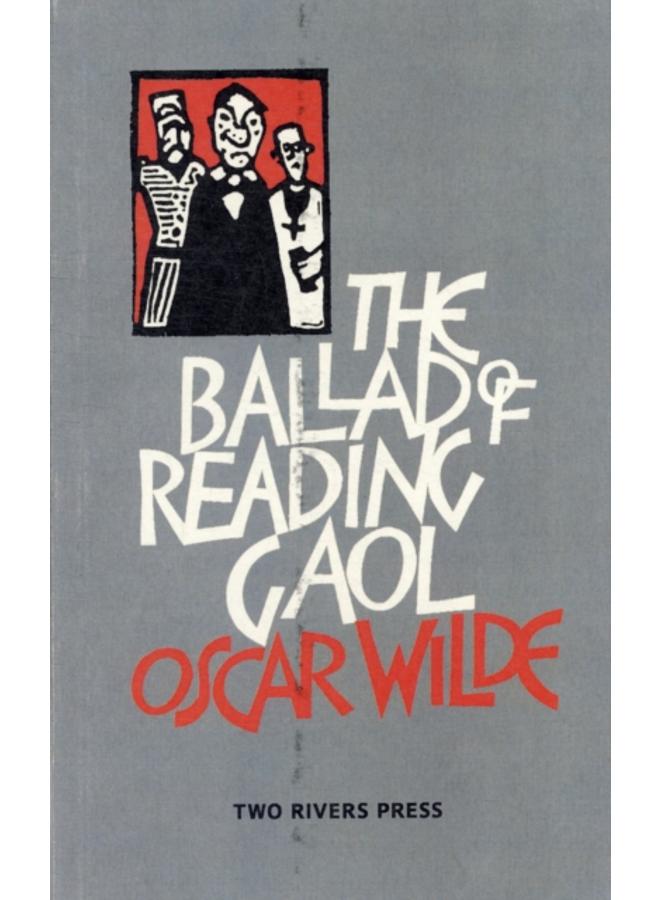 The Ballad of Reading Gaol 