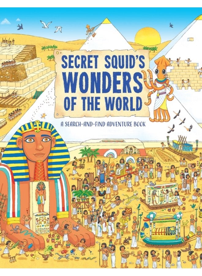 Secret Squid s Wonders of the World A Search And Find Adventure Book 1 - Paperback