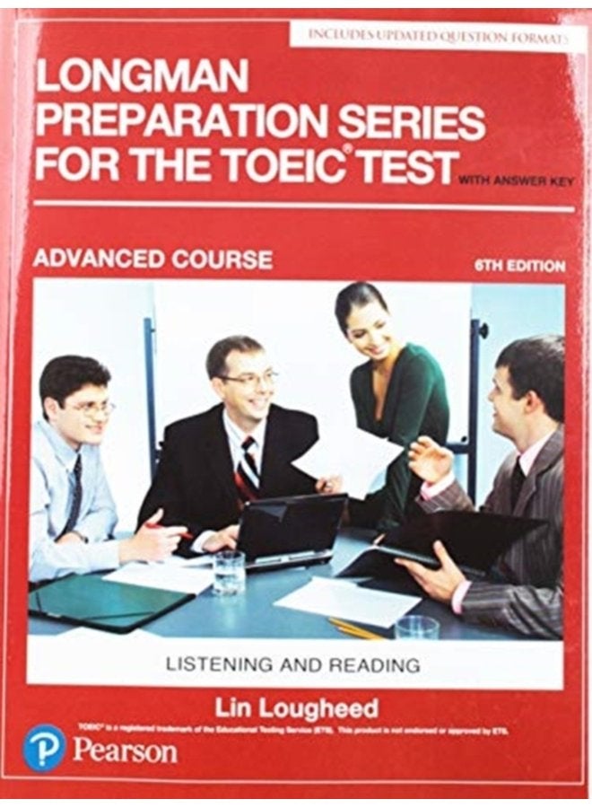 Longman Preparation Series for the TOEIC Test Listening and Reading Advanced with MP3 and Answer Key - Paperback