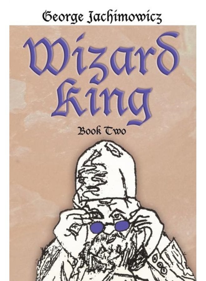 Wizard King Book Two - Paperback