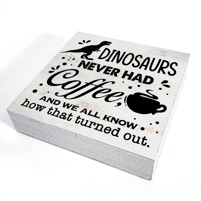 HDKY Dinosaurs Never Had Coffee Wood Box Sign Home Decor Rustic Kitchen Coffee Quote Wooden Box Sign Block Plaque for Wall Tabletop Desk Home Kitchen Decoration 5"" x 5"" - Image 3