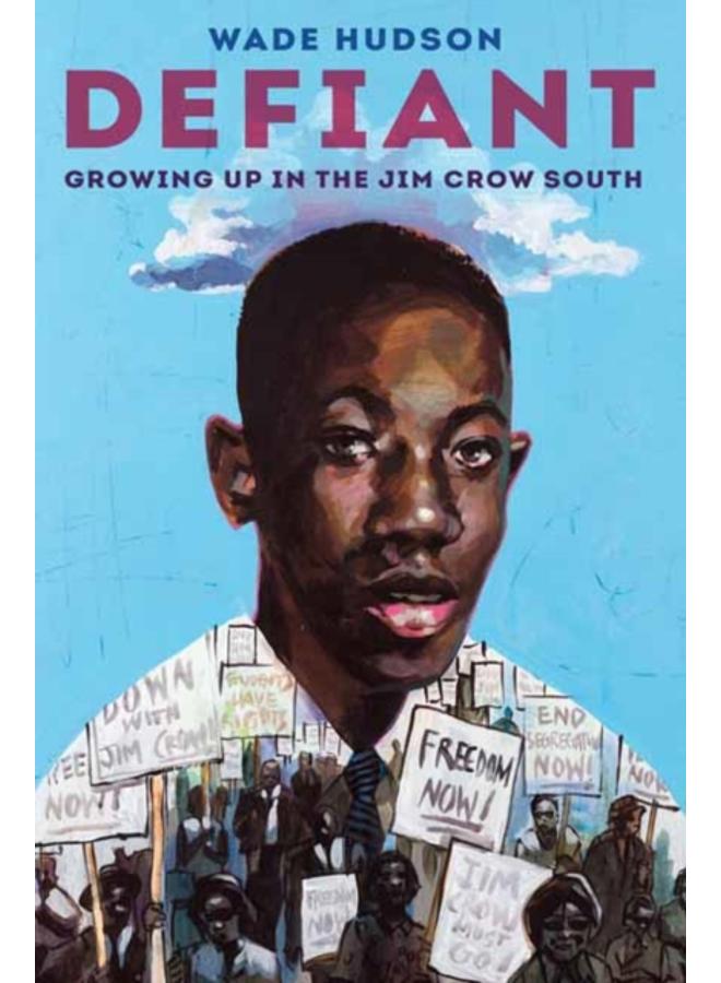 Defiant : Growing Up in the Jim Crow South 