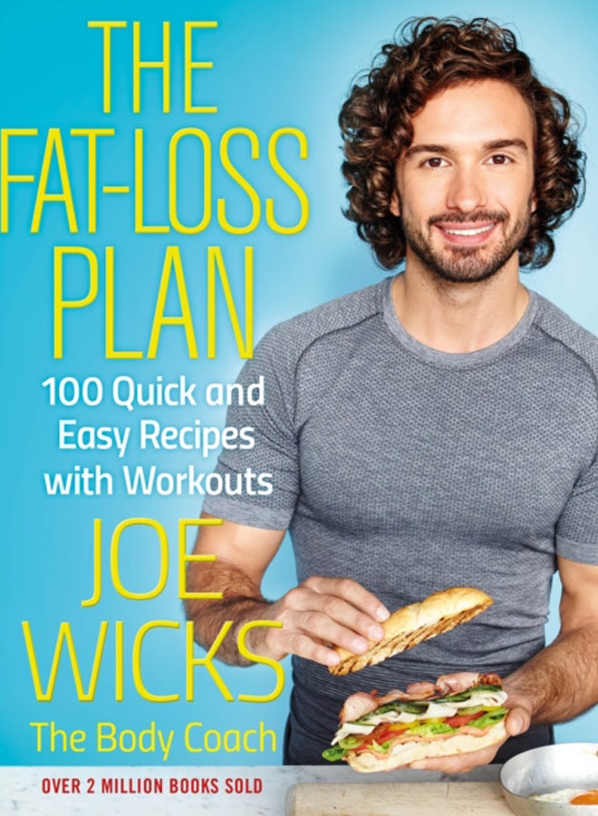 The Fat-Loss Plan : 100 Quick and Easy Recipes with Workouts 