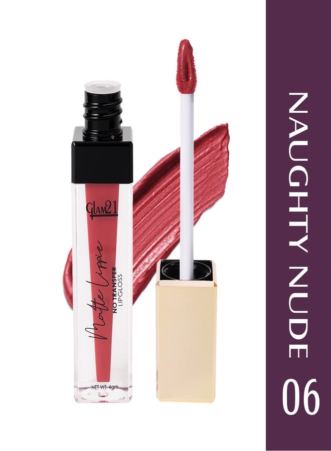 Glam 21 Glam21 Matte Lippie No Transfer Lip Gloss | Lightweight and comfortable| Creamy Matte Formula - 4 gm | Naughty Nude-06 - Image 2