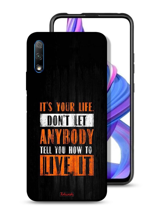 Tolwak Honor 9X (China) Protective Case Cover Its Your Life - Image 1