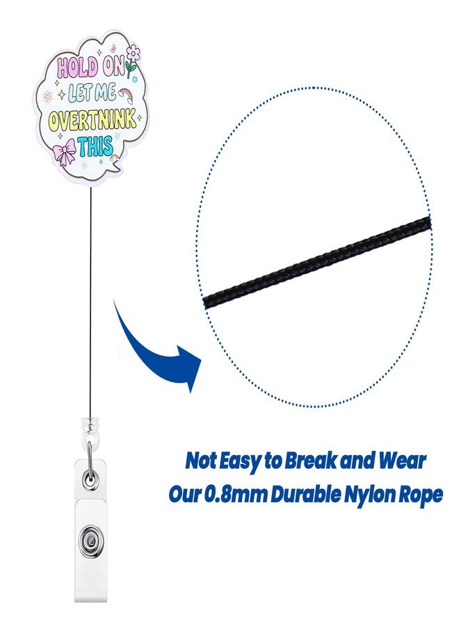 BEZTN Hold On Let Me Overthink This Funny Medical Badge Reel | Cute Retractable ID Card Badge Holder | Name Tag Work Badge Clip for RN LPN CNA MA PCA ST Night Shift Nurse Psychotherapist Gifts | Acrylic - Image 5