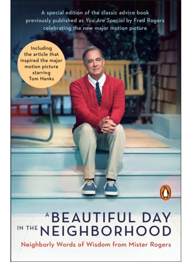 A Beautiful Day In The Neighborhood Neighborly Words of Wisdom from Mister Rogers - Paperback