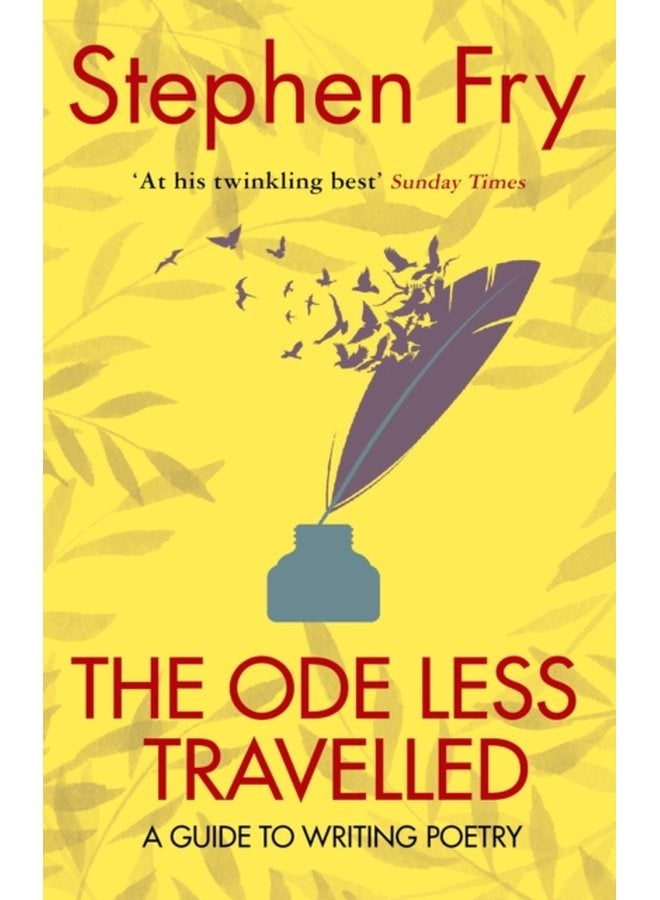 The Ode Less Travelled A guide to writing poetry - Paperback