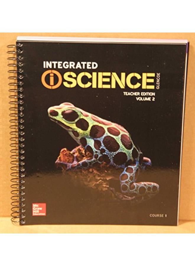 Integrated Iscience  Course 1  Teacher Edition Vol  2  Ed   1