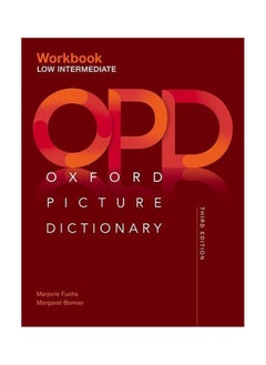 Oxford Picture Dictionary Third Edition: Low-Intermediate Workbook 