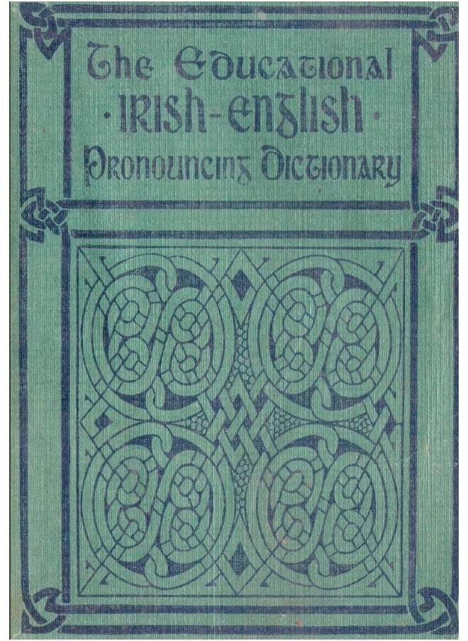 The Educational IRISH-ENGLISH Pronouncing Dictionary  - Image 1