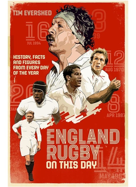 England Rugby On This Day: History, Facts & Figures from Every Day of the Year