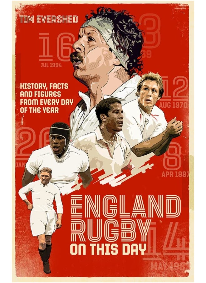 England Rugby On This Day: History, Facts & Figures from Every Day of the Year