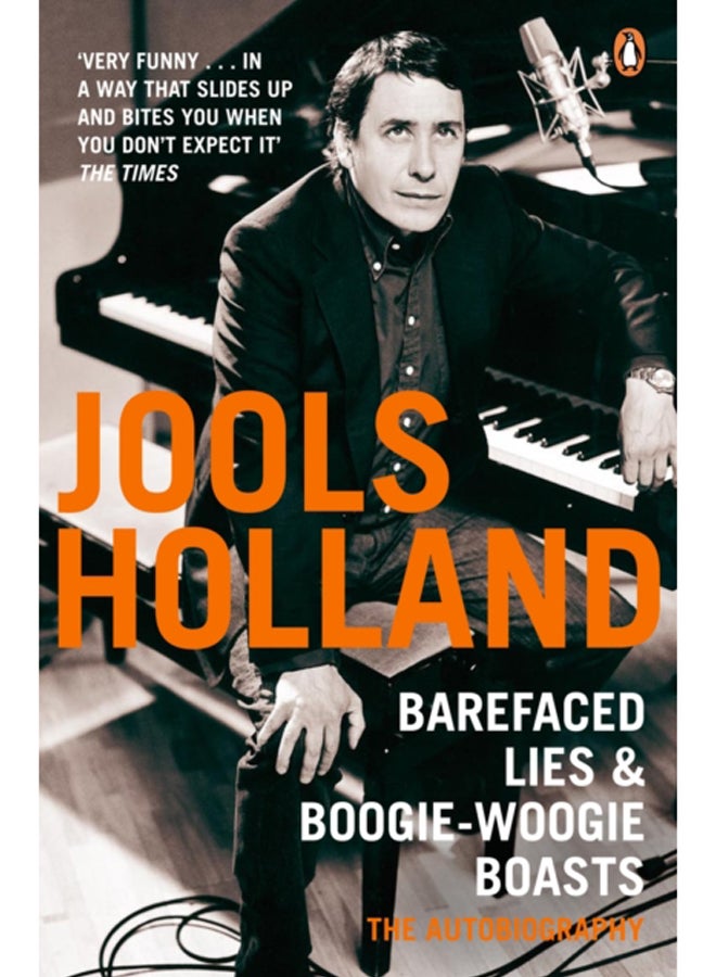 Barefaced Lies and Boogie-Woogie Boasts