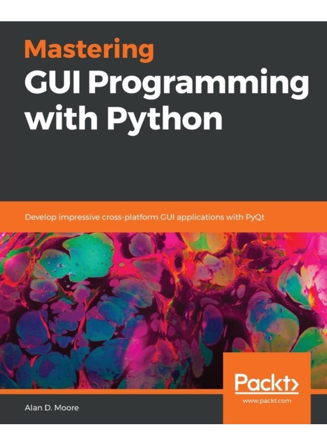 Mastering GUI Programming with Python 