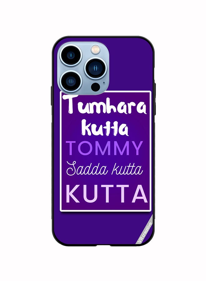 VR CREATIVE Protective Case Cover For Apple iPhone 14 Pro Max Tumhara Kutta Tommy Jadda Kutta Kutta Hindi Quots Design Multicolour - Image 1