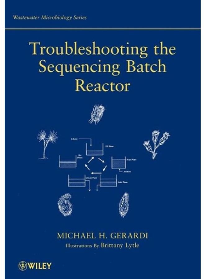 Troubleshooting the Sequencing Batch  7  Wastewater Microbiology   Ed   1 