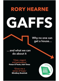 Gaffs: Why No One Can Get a House, and What We Can Do About It  - Image 5