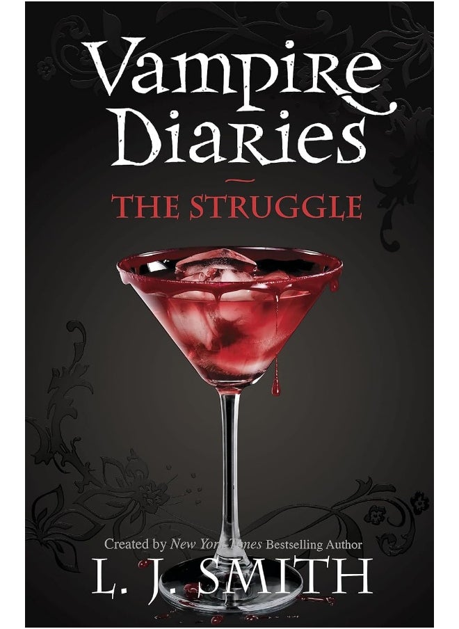 The Vampire Diaries: The Struggle: Book 2 