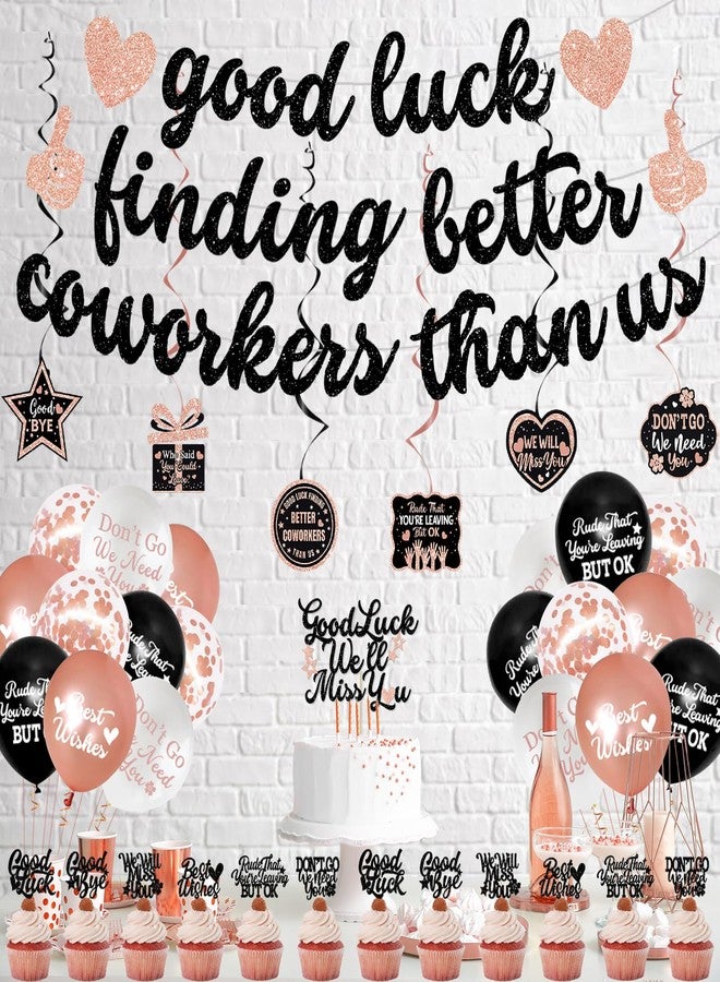 Roetyce Coworker Farewell Decorations, Rose Gold Good Luck Finding Better Coworkers Than Us Banner Cake Toppers Balloons Hanging Swirls, Pink Going Away/Goodbye/Leaving Party Supplies for Job Change - Image 4