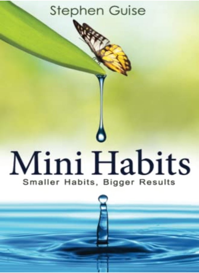 null - Mini Habits Smaller Habits Bigger Results by Guise, Stephen Paperback - Image 1