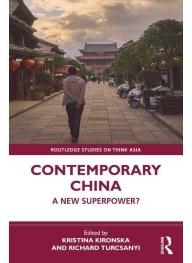 Contemporary China A New Superpower - Paperback