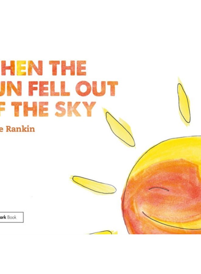 When the Sun Fell Out of the Sky : A Short Tale of Bereavement and Loss 