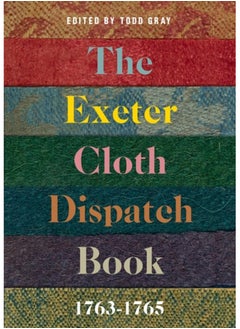 The Exeter Cloth Dispatch Book, 1763-1765 