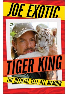 Tiger King: The Official Tell-All Memoir - pzsku/Z9570EBC13266F5C485A5Z/45/_/1730194978/dd292bcf-06ff-463d-9256-441fd02cc7d5