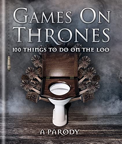Games On Thrones 100 Things To Do On The Loo 