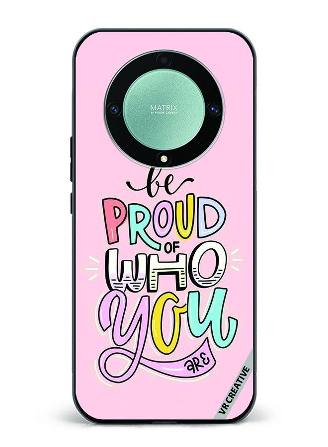 VR CREATIVE Protective Case Cover For Honor X9b Be Proud Of Who You are  Design Multicolour - Image 1