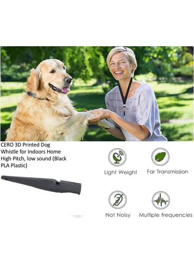 Cero 3D Printed Dog Whistle For Indoors Home High Pitch, Low Sound (Black Pla Plastic) - Image 3