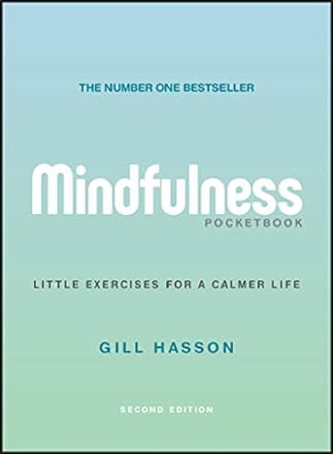 Mindfulness Pocketbook: Little Exercises for a Calmer Life 