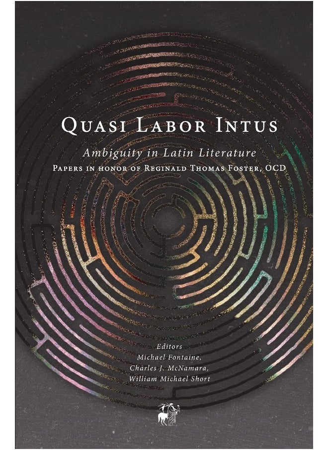 Quasi Labor Intus: Ambiguity in Latin Literature  - Image 1
