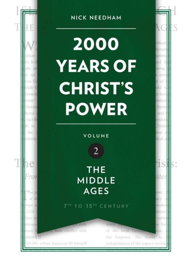 2 000 Years of Christ s Power Vol 2 The Middle Ages - Hardback