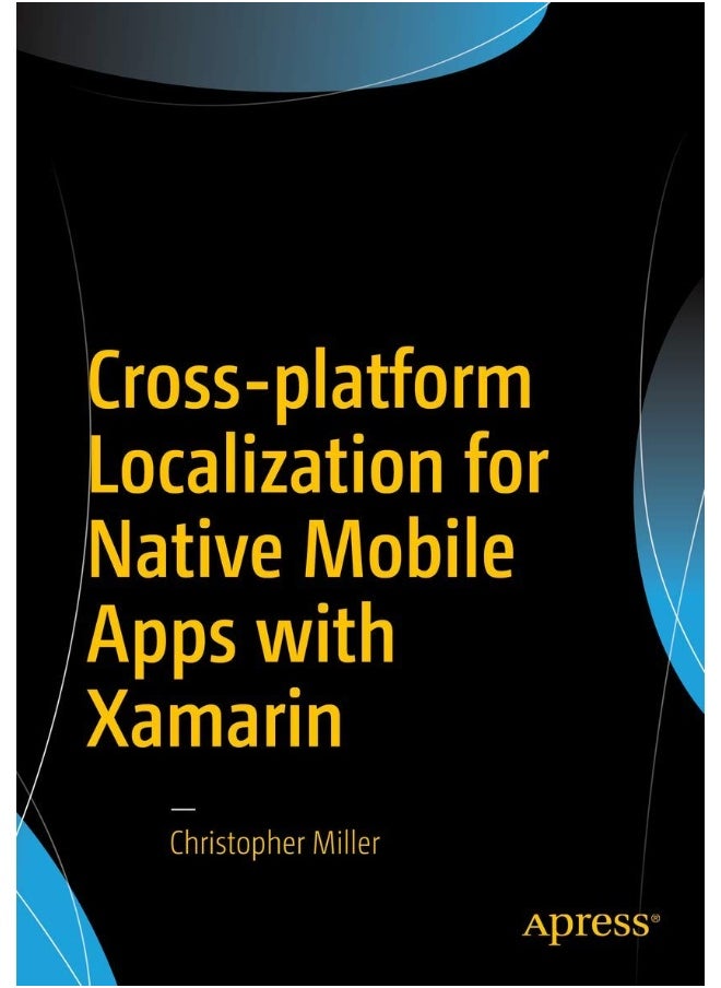 Cross-platform Localization for Native Mobile Apps with Xamarin 