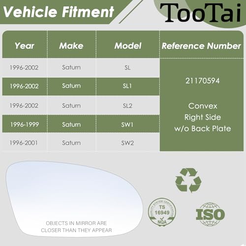 Tootai Passenger Side Replacement Mirror Glass compatible with Saturn vehicles SL SL1 SL2 19962002 SW1 19961999 SW2 19962001 nonheated without backing plate - Image 3