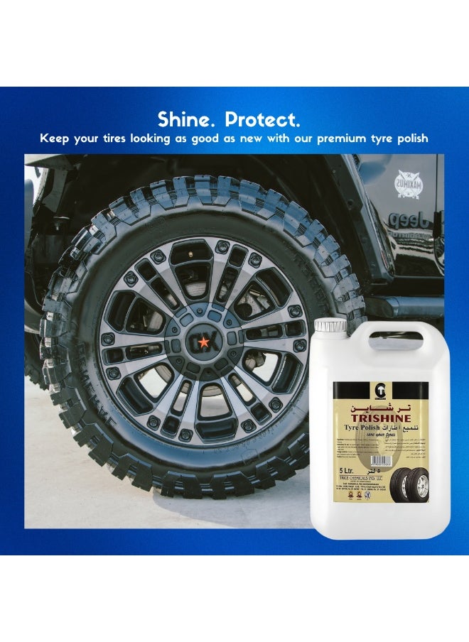 Trishine Tyre Polish 5L – Long-Lasting Shine Water-Resistant UV Protection for Tires