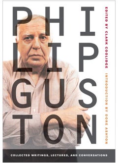 Philip Guston: Collected Writings, Lectures, and Conversations 