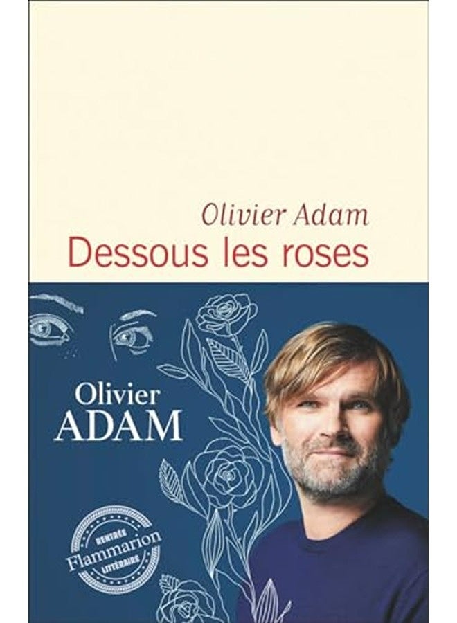 Dessous Les Roses By Adam Olivier Paperback