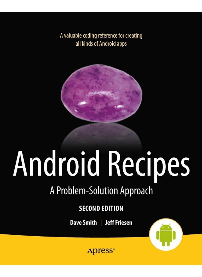 Android Recipes: A Problem-Solution Approach 