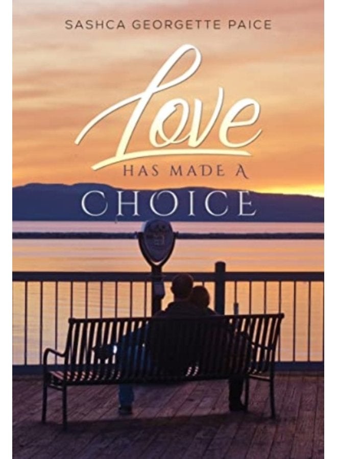 Love Has Made a Choice - Paperback