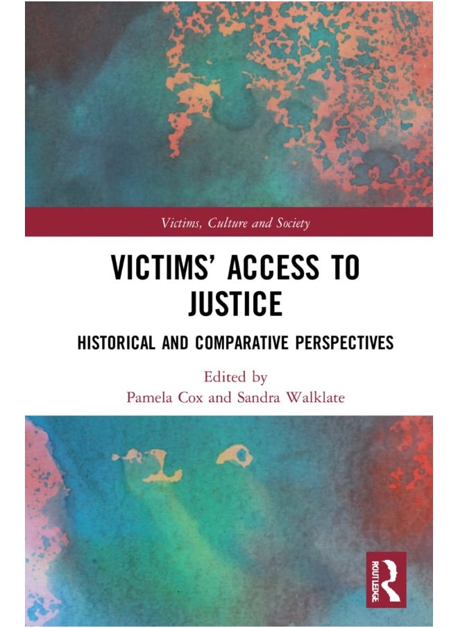Victims’ Access to Justice: Historical and Comparative Perspectives 