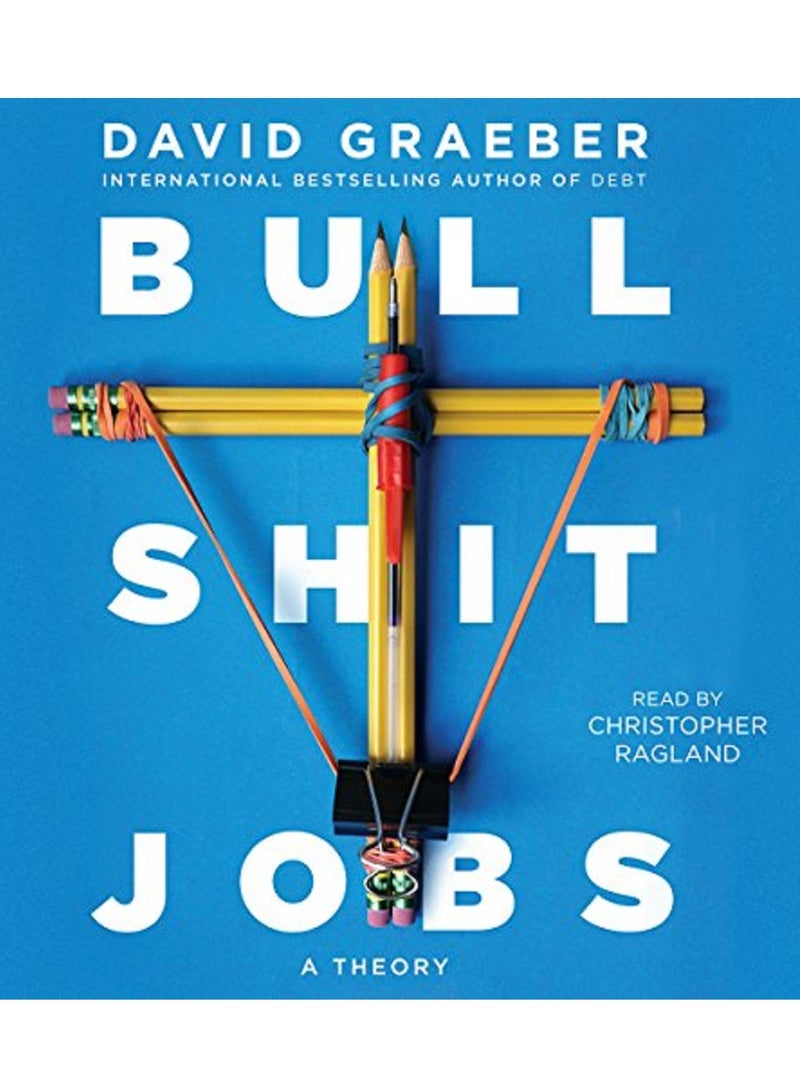 Bullshi*t Jobs: A Theory Paperback 