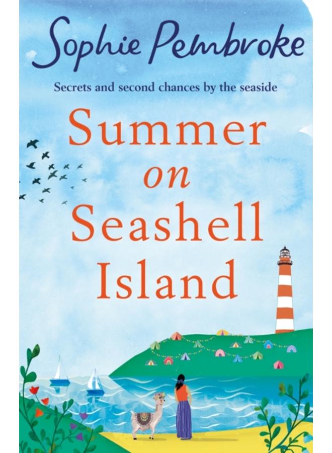 Summer on Seashell Island : The uplifting and feel-good holiday romance to read this summer full of family, friendship, laughter and love!