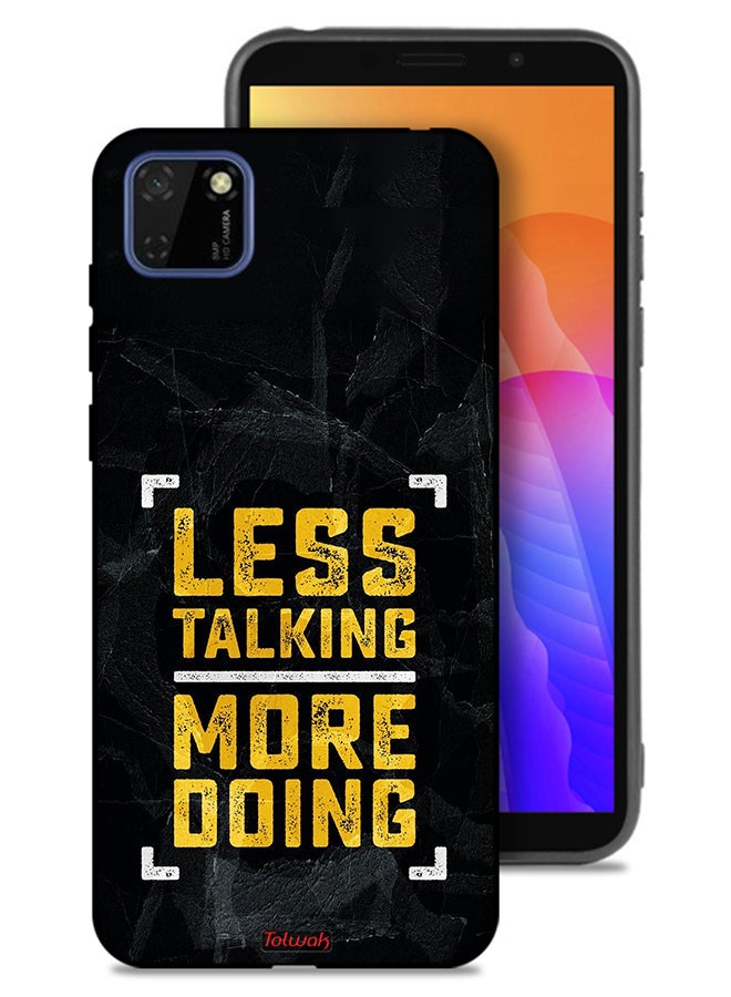 Tolwak Huawei Y5p Protective Case Cover Less Talking More Doing - Image 1