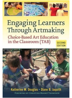 Engaging Learners Through Artmaking 