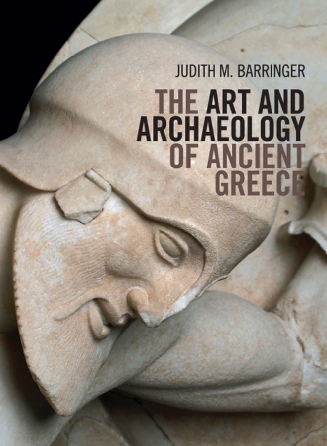 The Art and Archaeology of Ancient Greece 